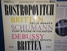 SXL 2298 WBg ED1 *ROSTROPOVITCH /BRITTEN* SCHUMANN /DEBUSSY CELLO SONATAS* NM