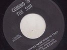 COMING OF THE SUN REGGAE 45 COUNT OSSIE+CEDRIC POPIAS HAVE THEM IN A TRAP ?