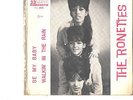 RONETTES--BRAZILIAN COMPACT-33-PICTURE SLEEVE + 45--(BE MY BABY)---PS--PIC--SLV