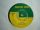 The Ethiopians.         Not Me / Cut Down.                Doctor Bird 1172(1968)
