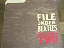 THE BEATLES FILE UNDER VOLUME TWO LP with PHOTO