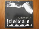 TEXAS. White on blonde. LP, Vinyl, 180 Gr. Rare