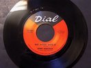 BOBBY MARCHAN Get Down With It/Half A Mind 1964 Dial 45 4002 northern soul r&b E