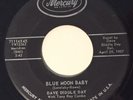 DAVE DIDDLE DAY BLUE MOON BABY - SUZANNE MY LOVE ON MERCURY ROCKABILLY POPCORN