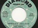 NORTHERN SOUL 45 Kurt Harris Emperor of My Baby's Heart b/w Go On (Diamond) HEAR