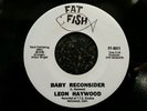 Baby reconsider Leon haywood