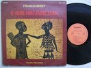 FRANCIS BEBEY je vous aime zaime zaime AFRO MINIMAL SYNTH ELECTRO FUNK ?