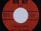 Northern Soul 45 JOHNNY MAE MATTHEWS I Have No Choice BIG HIT NM HEAR