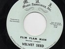 VELVET SEED - Flim Flam Man/Sharon Patterson - Very boss psych garage rare