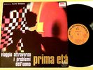 “PRIMA ETA’ Viaggio attraverso i problemi dell’uomo” Orig Library G. Mazza RRC