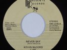 Modern Soul Boogie 45 KEVIN MCCORD Never Say PRESENTS VG+ HEAR