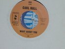 carl hall.what about you.escrow reissue.northern soul crossover