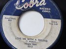 MAGIC SAM-LOVE ME WITH A FEELING /ALL YOUR LOVE-R&B 45 on COBRA