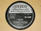 Everly Brothers - Bird Dog /Devoted to you  1958 London 10