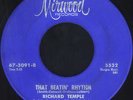 RICHARD TEMPLE That Beatin' Rhythm Mirwood 5532 Northern Soul 45 VG+ Orig. press