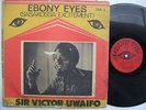 SIR VICTOR UWAIFO sasakossa excitement WILD & FRESH AFRO FUNK LATIN HIGHLIFE ?