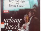 ROY ELDRIDGE & BENNY CARTER: Urbane Jazz VERVE vinyl lp NM- BEAUTIFUL