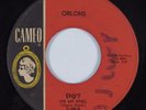 Northern Soul 45 ORLONS Envy CAMEO HEAR