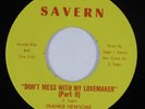 Funk Breaks 45 FRANKIE NEWSOME Don't Mess With My Lovemaker SAVERN NM HEAR