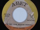 Funk/Deep Soul 45 LUCILLE MATHIS I'm Not Your Regular Woman A-BET HEAR