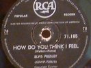 ELVIS PRESLEY 78 RPM SOUTH AFRICA 3 TRACK EP HOW DO YOU THINK I FEEL 50's LISTEN