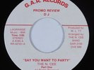 Funk 45 N. CEE Say You Want To Party GAR VG++ HEAR