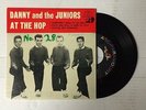 Danny And The Juniors At The Hop Rock And Roll Is Here To Stay Original 7