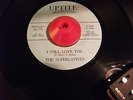 I STILL LOVE YOU,,, THE SUPERLATIVES... UPTITE.. VG+ CONDITION