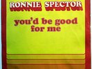 RONNIE SPECTOR 45 You'd Be Good For Me NEAR MINT Rock RARE FRENCH P/S 1975 w1753