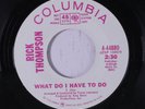 RICK THOMPSON: What Do I Have To Do 45 (dj, close to M-) rare Soul