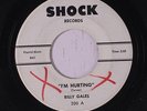 BILLY GALES: I'm Hurting / Dreaming Of You 45 (xol) rare Soul