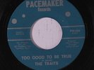 TRAITS: Too Good To Be True / Gotta Keep My Cool 45 rare Soul