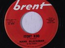 HANK BLACKMAN & KILLERS: Itchy Koo / Everyone Has Someone   45 rare Soul