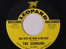 CORVAIRS: Girl With The Wind In Her Hair / I Don't Wanna Be Without You Baby 45