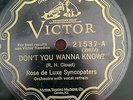 Victor 21537 Ross de Luxe Syncopators DON'T YOU WANNA KNOW  78 rpm 1928 EE+