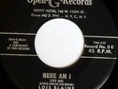 LOIS BLAINE & FOUR SOUNDS: Here Am I / I Need You So 45 (R&B stormer) Soul