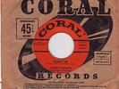 45 RPM Johnny Burnette Trio CORAL 61651 Tear it Up ROCKABILLY
