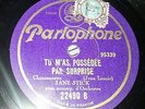 JANE STICK - Tu m'as possédée par surprise - 78 tours Parlophone