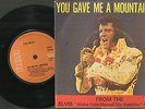 elvis presley you gave me a mountain/steamroller blues 45 w/PS australia 1973 