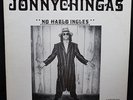 JONNY CHINGAS No Hablo Ingles  BILLIONAIRE 1984 LP Johnny