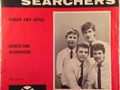 The Searchers  Dutch 45s  *Sugar And Spice* Excellent+ Condition PYE