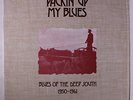 VARIOUS: Packin' Up My Blues: Blues From The Deep South, 1950-1961 LP (shrink)
