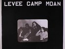 LEVEE CAMP MOAN: Levee Camp Moan LP (Hungary, 180 gram pressing reissue, limite