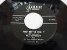 Orig Rare Rockabilly 45 Bill Johnson Right to Love You Better Dig It Talos 402