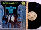 PAUL BUTTERFIELD BLUES BAND ? EAST-WEST ? NM 1966 Elektra in shrink BLOOMFIELD