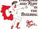Joan Baez, Diamonds and Rust in the Bullring
