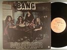 Bang  Mother/Bow To The King     Hard Rock