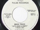 MAXX TRAXX Let's Have A Party / Don't Touch It 45 on Pulse Modern Soul Boogie