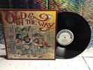 OLD AND IN THE WAY - 