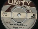 GIVE HER ALL THE LOVE John Holt (Sex Machine/Shocks of Mighty CUT)+ BUSTY BROWN?